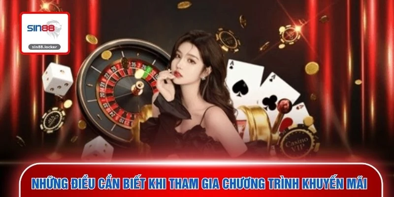 Những điều cần biết khi tham gia chương trình khuyến mãi