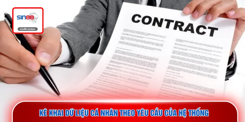 Kê khai dữ liệu cá nhân theo yêu cầu của hệ thống